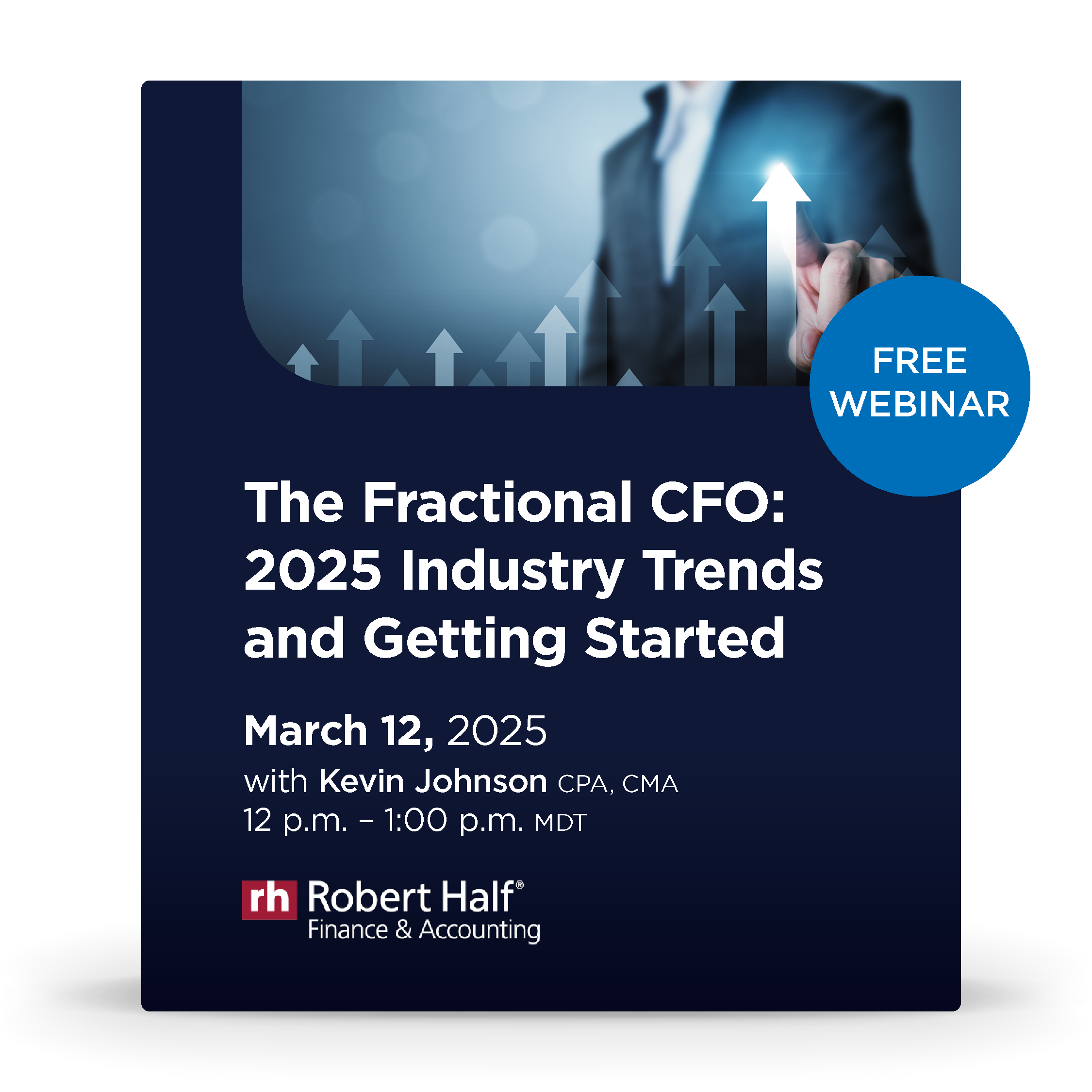 The Fractional CFO: 2025 Industry Trends with Kevin Johnson CPA, CMA