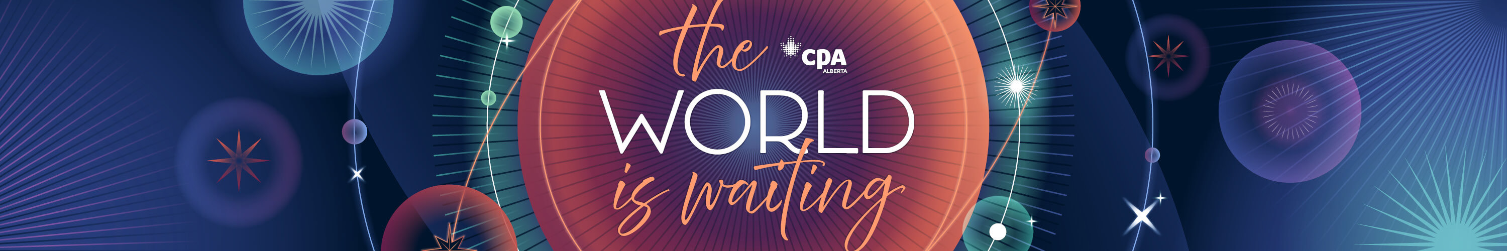 2024 CPA Alberta Convocation graphic. Amorphous shapes in blue and orange with text in the centre that reads "The World Is Waiting." There is a white CPA Alberta logo on the right-hand side of the text.